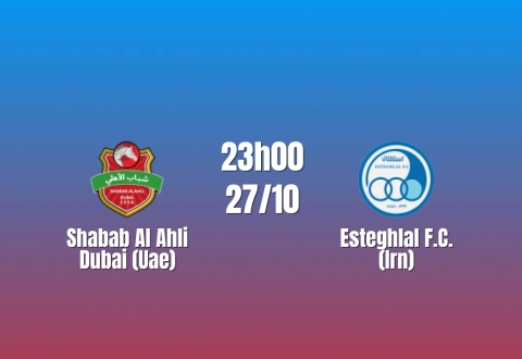 Nhận định Shabab Al Ahli Dubai vs Esteghlal: Cuộc đua ở nhóm đầu, 23h00 ngày 27/10/2026