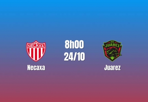Nhận định Necaxa vs Juarez: Cân sức khó phân, 8h00 ngày 24/10/2026
