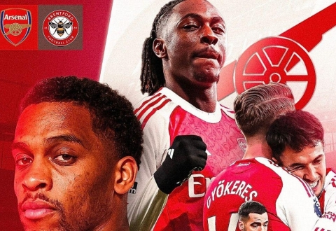 Nhận định Arsenal vs Brentford: Thủ đô rực cháy