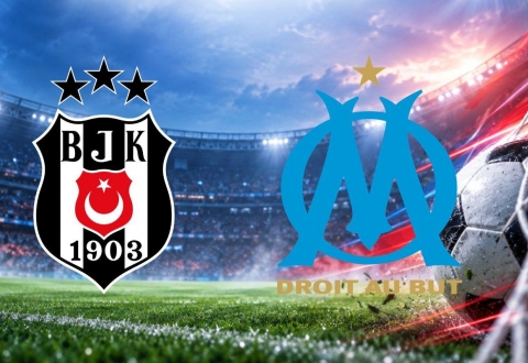 Nhận định Besiktas vs Marseille: Thử bản lĩnh đội bóng Pháp