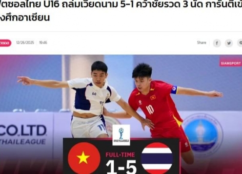 Truyền thông Thái Lan dậy sóng vì thắng đậm Việt Nam 5-1