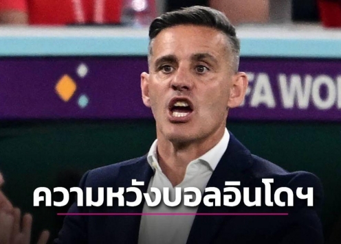 Báo Thái Lan dậy sóng khi HLV từng dự World Cup đến Đông Nam Á