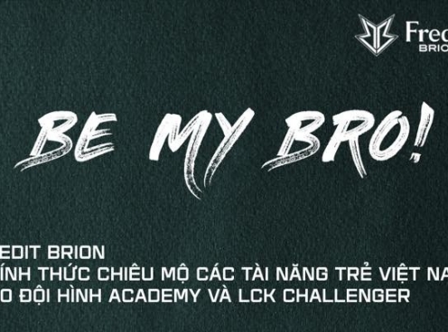 Fredit Brion chiêu mộ tài năng trẻ Việt Nam cho đội hình Academy và LCK Challenger