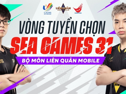 Đã xác định 4 đội tham dự vòng tuyển chọn SEA Games 31 Liên Quân Mobile