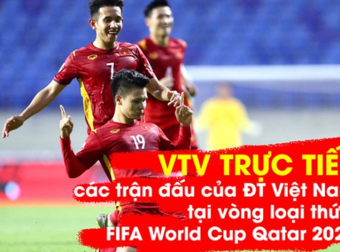 Lịch phát sóng Vòng loại World Cup 2022 trên VTV