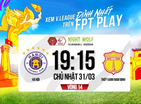 Vòng 14 Night Wolf V.League 1-2023/24: Hà Nội FC và Thép Xanh Nam Định ra mắt 4 tân binh