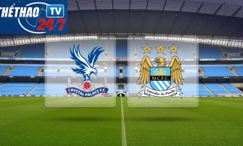 Link sopcast Crystal Palace vs Man City 22h10 ngày 27/4