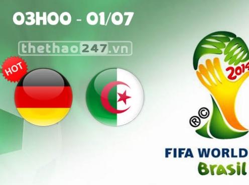 Đức vs Algeria 03h00 ngày 01/7