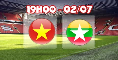 Việt Nam vs Myanmar 19h00 ngày 02/7