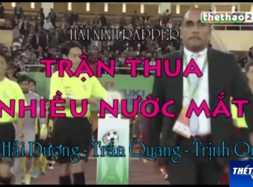 VIDEO: Ca khúc ''Trận thua nhiều nước mắt'' nói lên nỗi lòng NHM Việt Nam