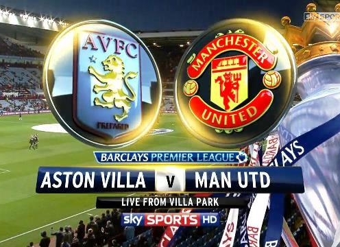 Nhận định trận đấu Aston Villa - MU 01h45 ngày 13/8