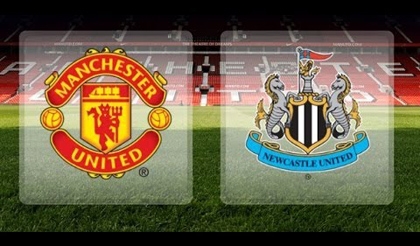 Link xem trực tiếp MU vs Newcastle - vòng 3 NHA