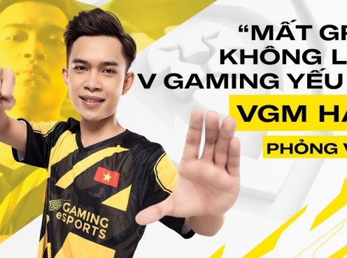 Video: Han khẳng định mất Gray không làm V Gaming yếu đi - Liên Quân Mobile