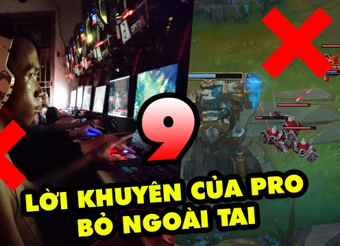 Video: TOP 9 lời khuyên của Pro Game Thủ LMHT