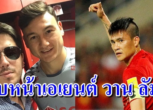 Báo Thái: 'Công Vinh đã tát vào mặt người đại diện của Văn Lâm'