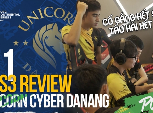 PCS 3 APAC Review #1: 'Kỳ lân' UNC tấu hài đỉnh cao 