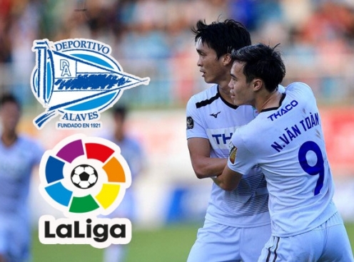 Tuan Anh and Van Toan invited to La Liga to take a trial