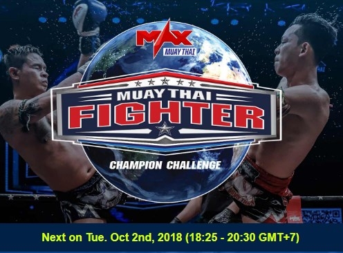 Trực Tiếp MAX Muay Thai - 18h30 ngày 1/10 - The Muay Thai Fighter CHAMPION CHALLENGE