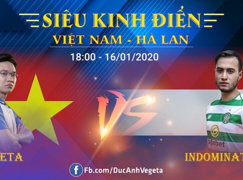 'Siêu kinh điển' PES Việt Nam - Hà Lan: Cuộc chiến với trời Âu