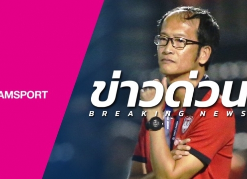 HLV Muangthong Utd từ chức sau khởi đầu tệ hại ở Thai League 2019