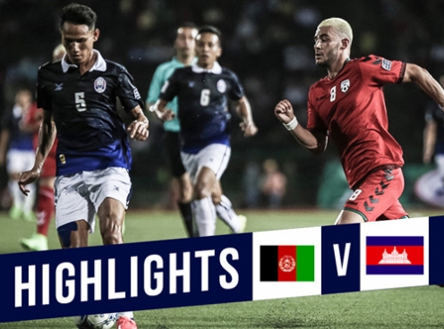 Highlights: Afghanistan 2-1 Campuchia (Vòng loại Asian Cup)
