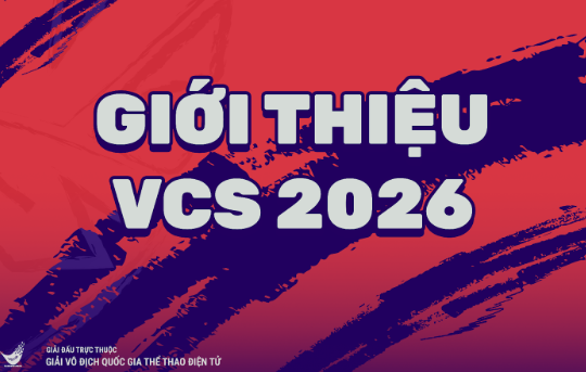 Tất tần tật về VCS 2026