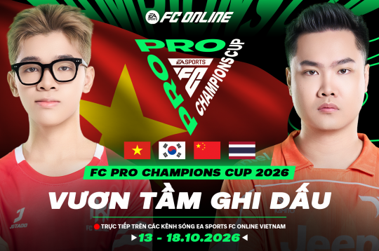 FC PRO CHAMPIONS CUP 2026: HAI ĐẠI DIỆN VIỆT NAM SẴN SÀNG VƯƠN TẦM, GHI DẤU TRÊN ĐẤU TRƯỜNG QUỐC TẾ