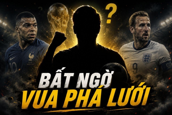 Dự đoán cực dị World Cup 2026: Cú sốc Vua phá lưới
