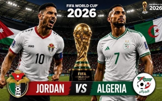 Dự đoán tỷ số Jordan vs Algeria: Kịch bản chia điểm - World Cup 2026