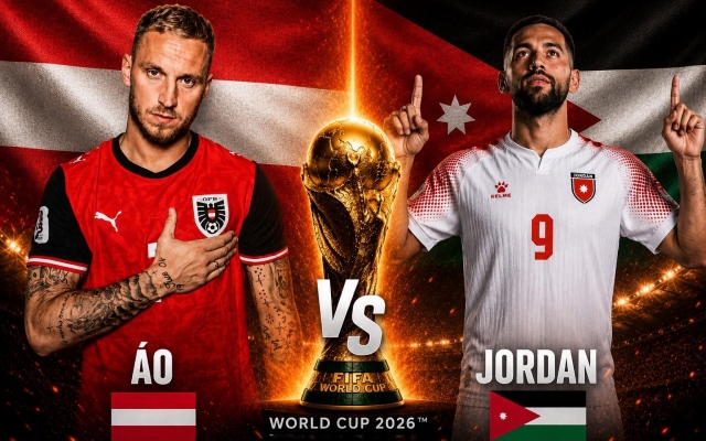 Dự đoán tỷ số Áo vs Jordan: Khác biệt đẳng cấp
