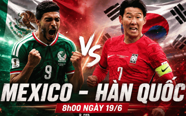 Dự đoán bàn thắng, góc & thẻ phạt Mexico vs Hàn Quốc, 08h00 ngày 19/6