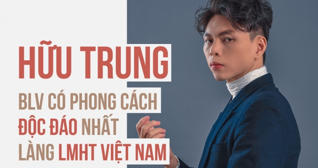 BLV Hữu Trung: “Mình phải khiến khán giả bùng nổ với từng khoảnh khắc của trận đấu”
