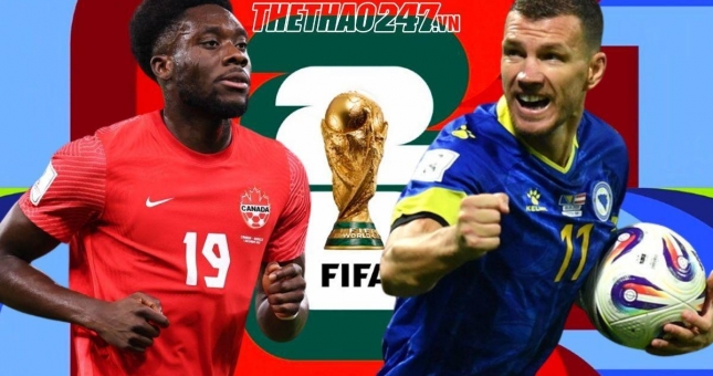 Nhận định Canada vs Bosnia & Herzegovina: Lối chơi quyết liệt
