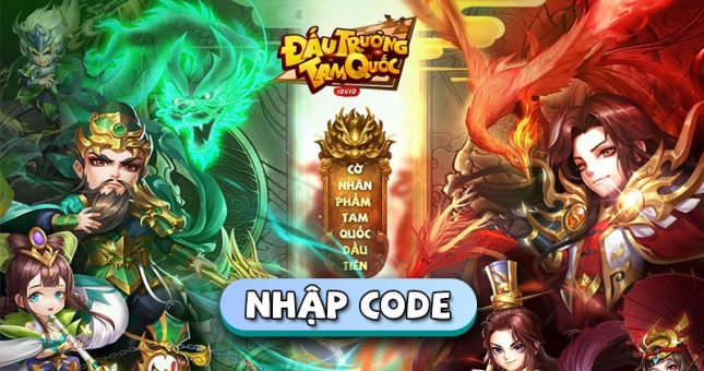 Code Đấu Trường Tam Quốc VTC mới nhất tháng 9/2022 và cách nhập giftcode