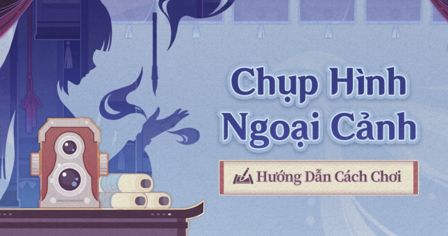 Genshin Impact: hướng dẫn event Chụp Hình Ngoại Cảnh