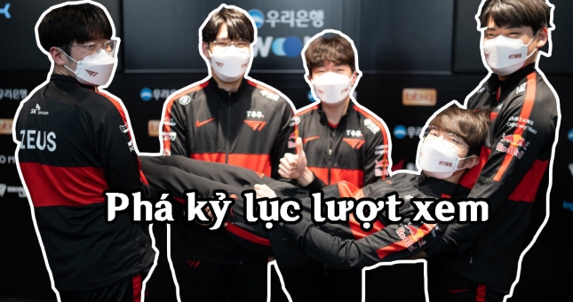 LCK lại phá kỷ lục về lượt xem, fan Việt Nam góp một phần không nhỏ