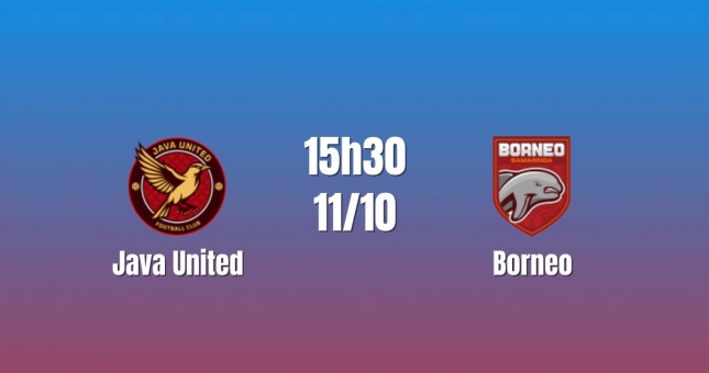 Nhận định Java United vs Borneo: Cuộc đọ sức khó lường, 15h30 ngày 11/10/2026