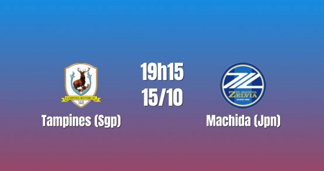Nhận định Tampines vs Machida: Thử thách từ Nhật Bản, 19h15 ngày 15/10/2026