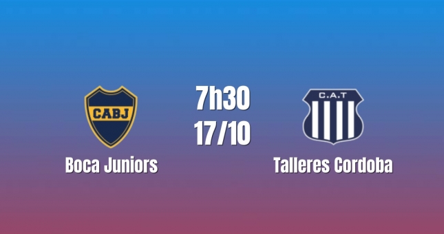 Nhận định Boca Juniors vs Talleres Cordoba: Thử thách bản lĩnh, 7h30 ngày 17/10/2026