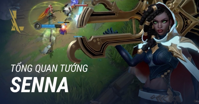Tổng quan tướng Senna trong LMHT Tốc Chiến