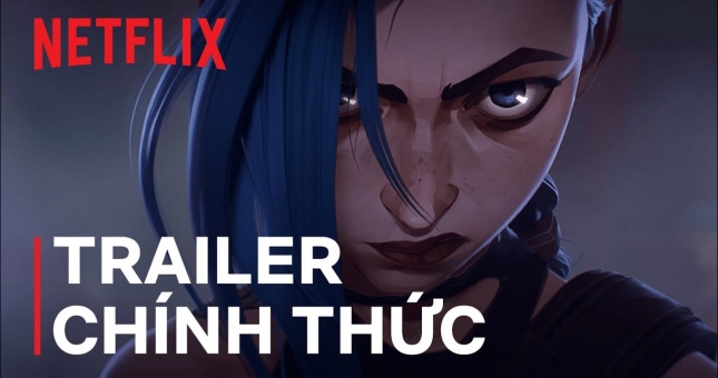 LMHT: Riot Games và Netflix tung trailer đầu tiên của series Arcane