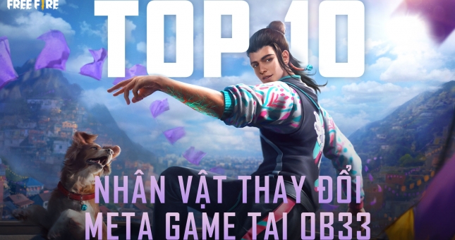 Free Fire: Top 10 nhân vật thay đổi meta bản cập nhật OB33