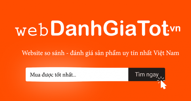 Đánh Giá Tốt- website mang đến cho bạn cuộc sống chất lượng