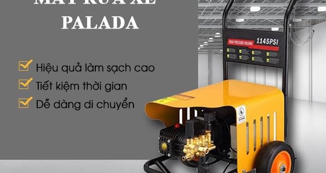 Các dòng máy rửa xe Palada của công ty Yên Phát