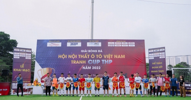Khai mạc giải bóng đá hội nội thất ô tô Việt Nam tranh cup THP