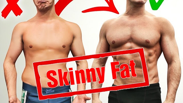 Skinny fat là gì? Dấu hiệu nhận biết, chế độ ăn kiêng và lịch tập