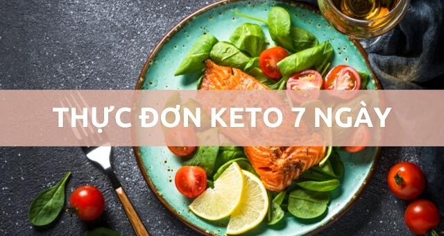Chi tiết thực đơn giảm cân Keto trong 7 ngày