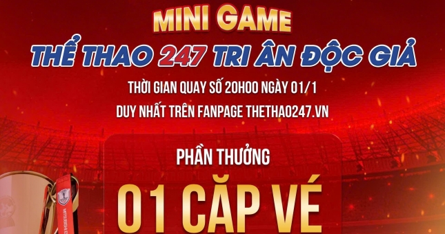 Thể Thao 247 tặng miễn phí cặp vé xem Việt Nam - Thái Lan (Chung kết lượt đi AFF Cup)
