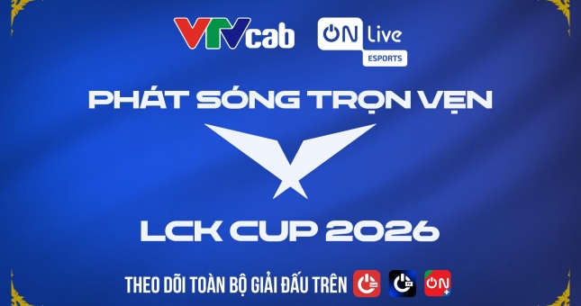 Xem trực tiếp LCK 2026 trên hệ sinh thái ON Live Esports (VTVcab) với co-stream độc quyền của BLV Hoàng Luân