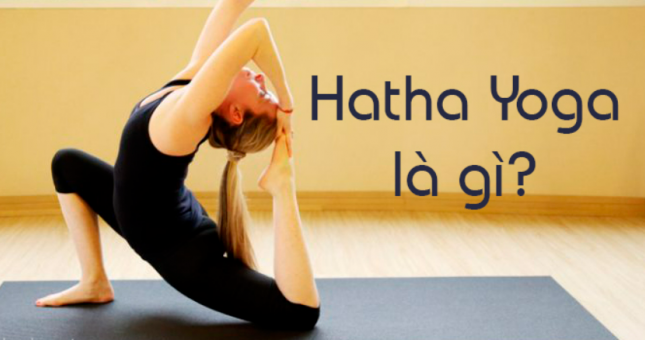 Hatha yoga cho người mới bắt đầu và những lợi ích